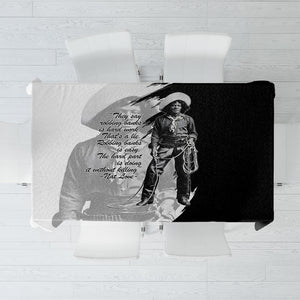 Nat Love Tablecloth Deadwood Dick Legendary Black Cowboy - Famous Outlaw Quote
