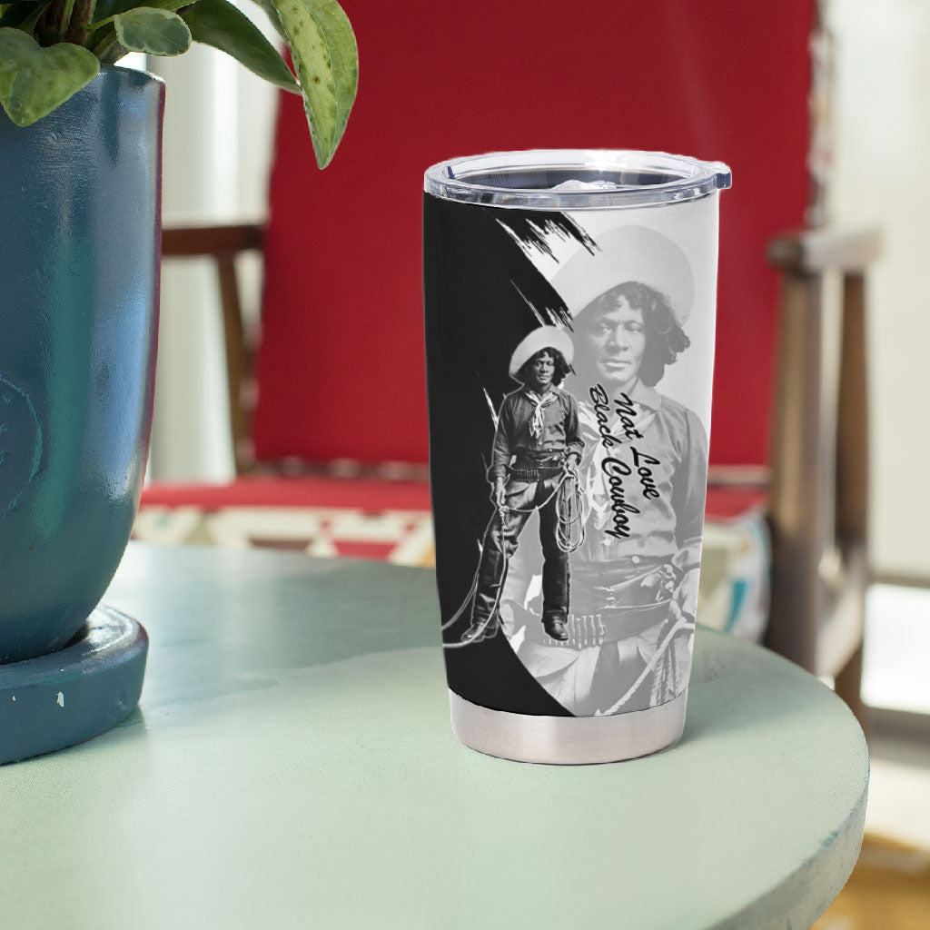 Nat Love Tumbler Cup Deadwood Dick Legendary Black Cowboy - Famous Outlaw Quote