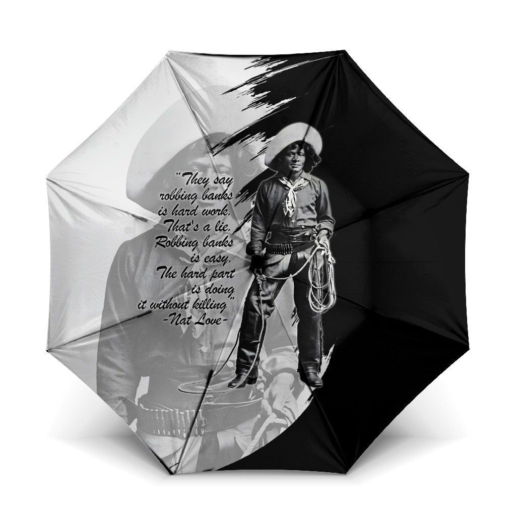 Nat Love Umbrella Deadwood Dick Legendary Black Cowboy - Famous Outlaw Quote