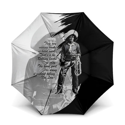 Nat Love Umbrella Deadwood Dick Legendary Black Cowboy - Famous Outlaw Quote