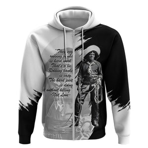 Nat Love Zip Hoodie Deadwood Dick Legendary Black Cowboy - Famous Outlaw Quote