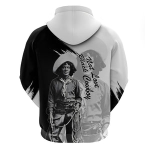 Nat Love Zip Hoodie Deadwood Dick Legendary Black Cowboy - Famous Outlaw Quote