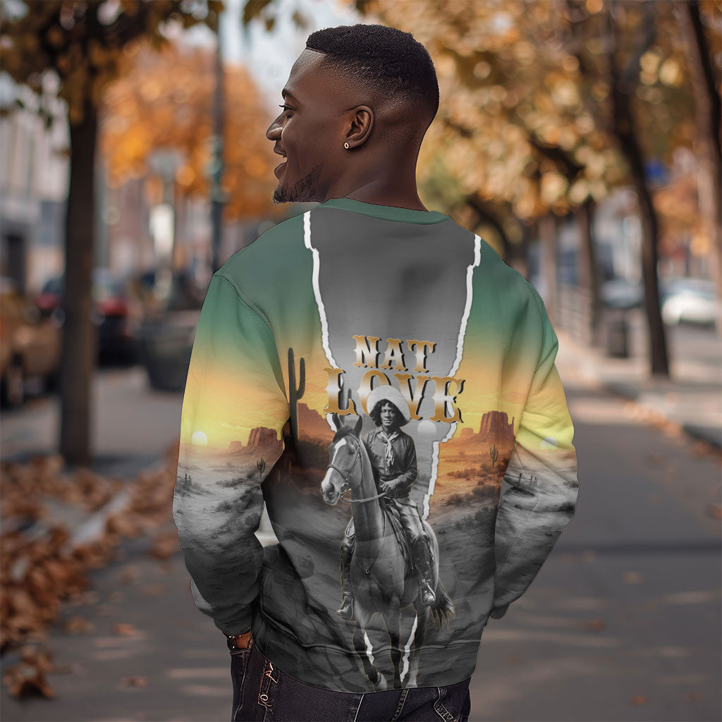 Nat Love Deadwood Dick Legendary Black Cowboy Sweatshirt Western Frontier Style With Native Southwest Pattern
