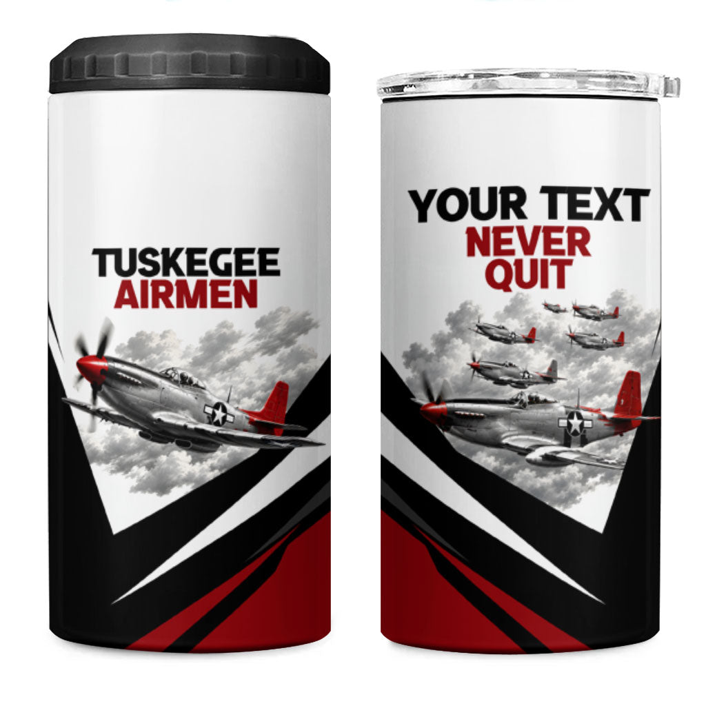 Personalized Tuskegee Airmen 4 in 1 Can Cooler Tumbler Red Tails P-51 Mustang WWII Aviation Never Quit