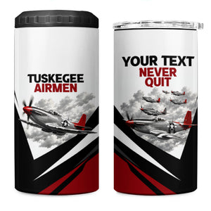 Personalized Tuskegee Airmen 4 in 1 Can Cooler Tumbler Red Tails P-51 Mustang WWII Aviation Never Quit