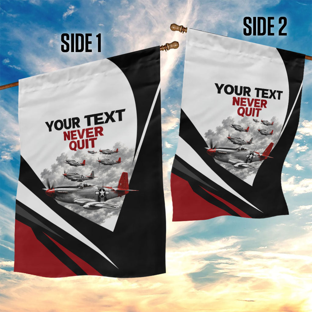 Personalized Tuskegee Airmen Garden Flag Red Tails P-51 Mustang WWII Aviation Never Quit