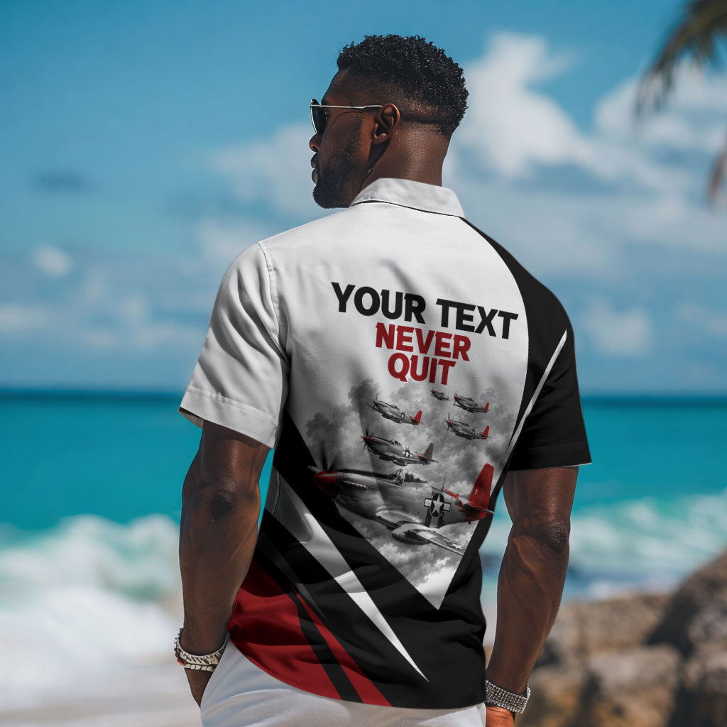 Personalized Tuskegee Airmen Hawaiian Shirt Red Tails P-51 Mustang WWII Aviation Never Quit