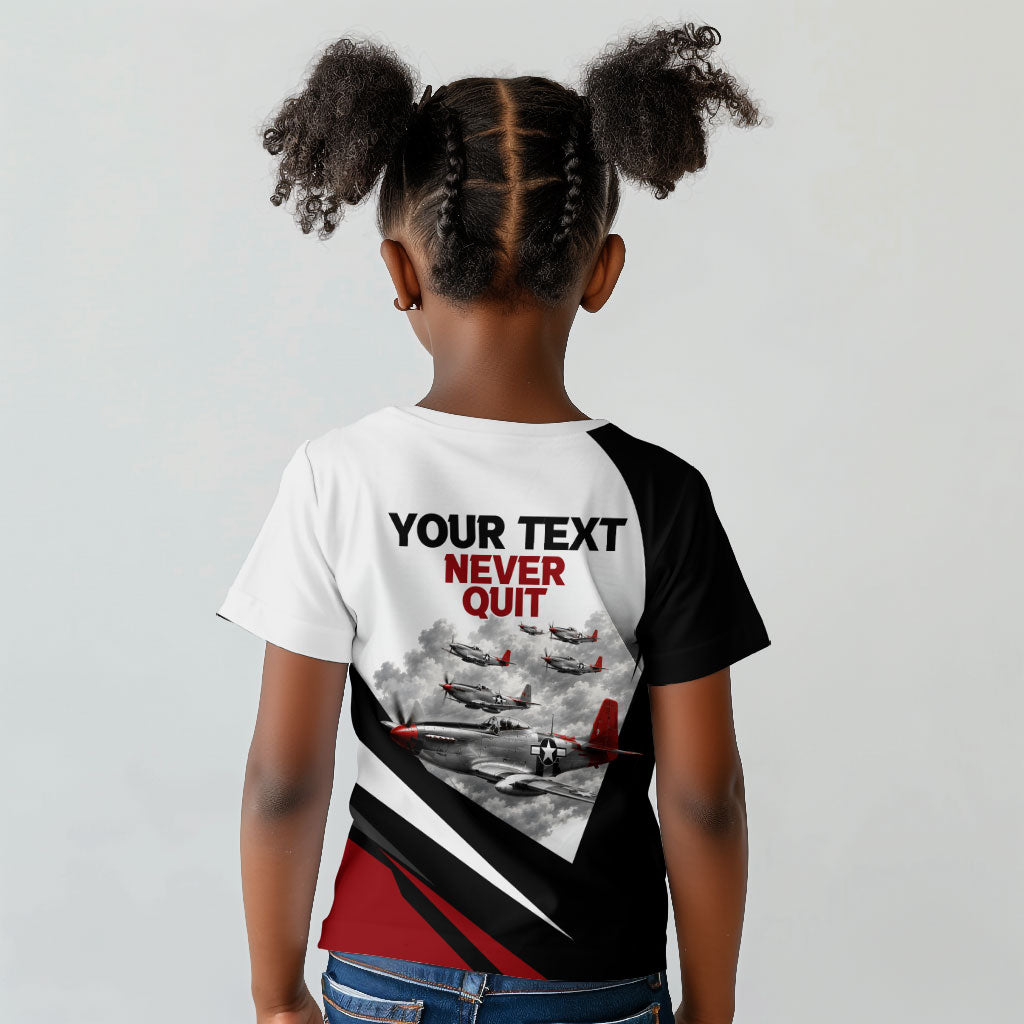 Personalized Tuskegee Airmen Kid T shirt Red Tails P-51 Mustang WWII Aviation Never Quit
