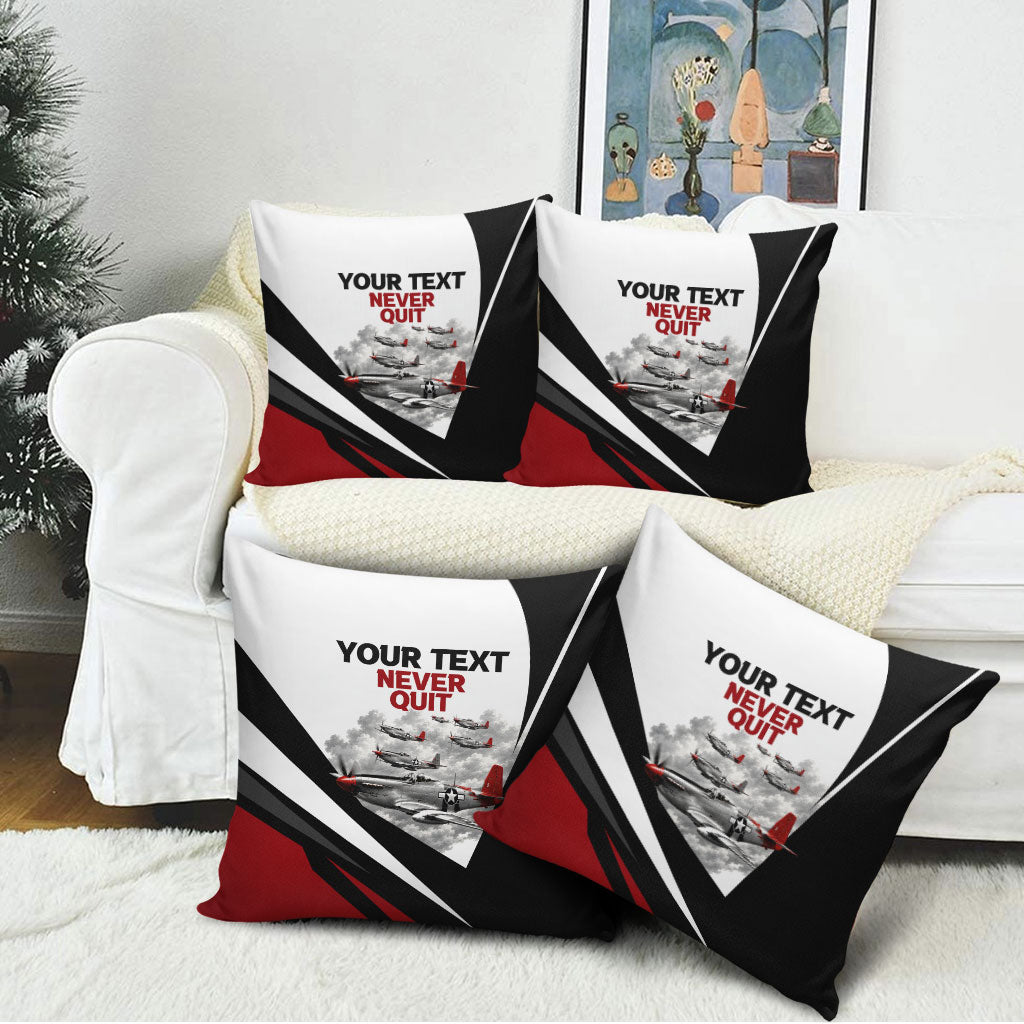 Personalized Tuskegee Airmen Pillow Cover Red Tails P-51 Mustang WWII Aviation Never Quit