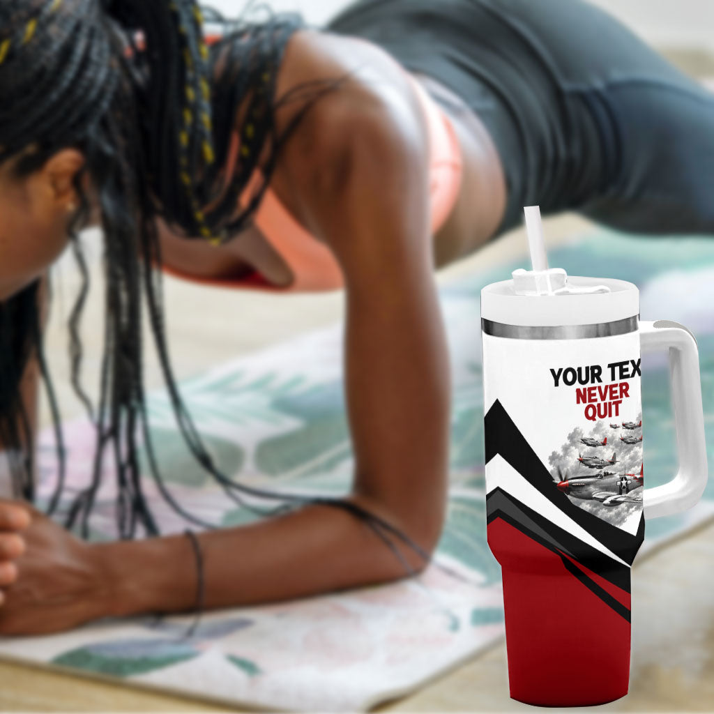 Personalized Tuskegee Airmen Tumbler With Handle Red Tails P-51 Mustang WWII Aviation Never Quit