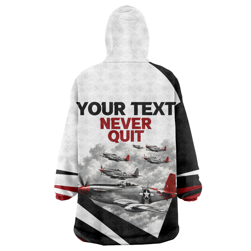 Personalized Tuskegee Airmen Wearable Blanket Hoodie Red Tails P-51 Mustang WWII Aviation Never Quit