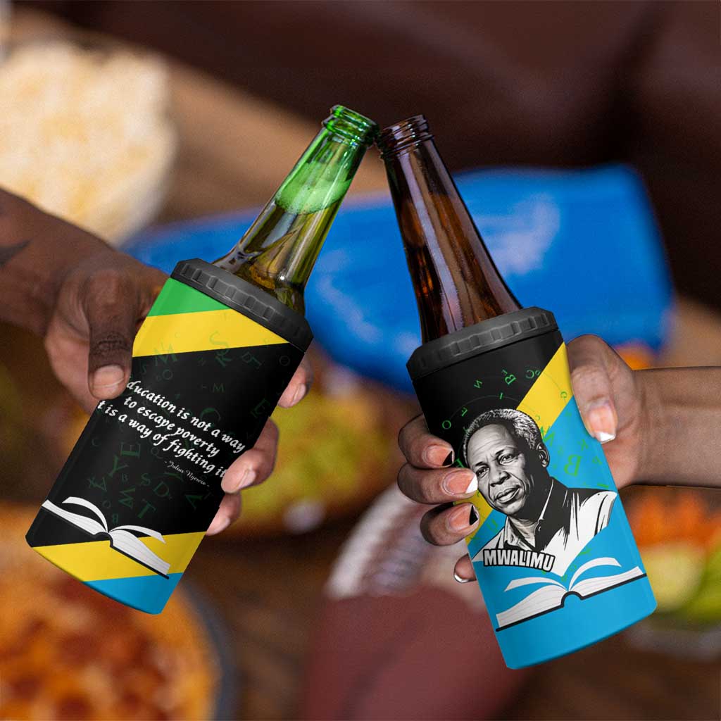 Julius Nyerere 4 in 1 Can Cooler Tumbler Education is a Way of Fighting Poverty Quote and Tanzanian Flag Alphabet - African Pride