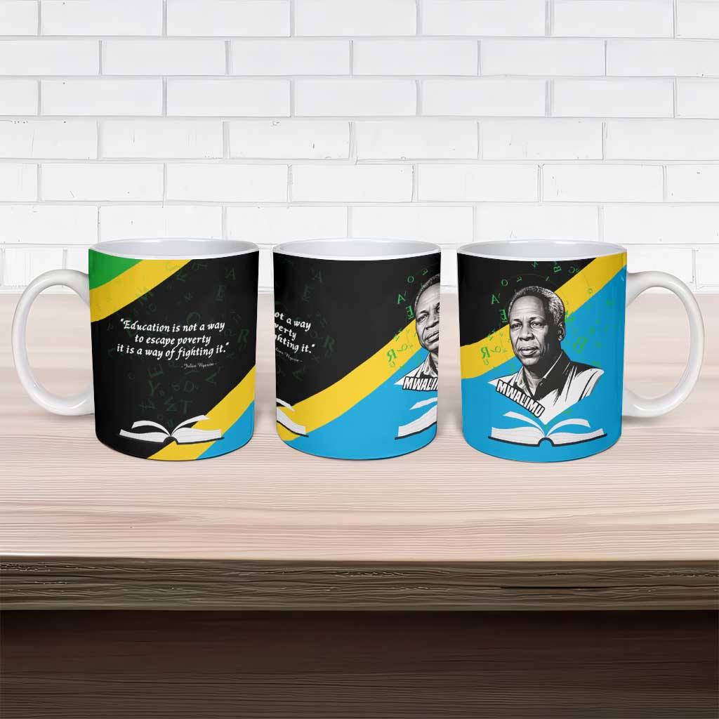 Julius Nyerere Ceramic Mug Education is a Way of Fighting Poverty Quote and Tanzanian Flag Alphabet - African Pride