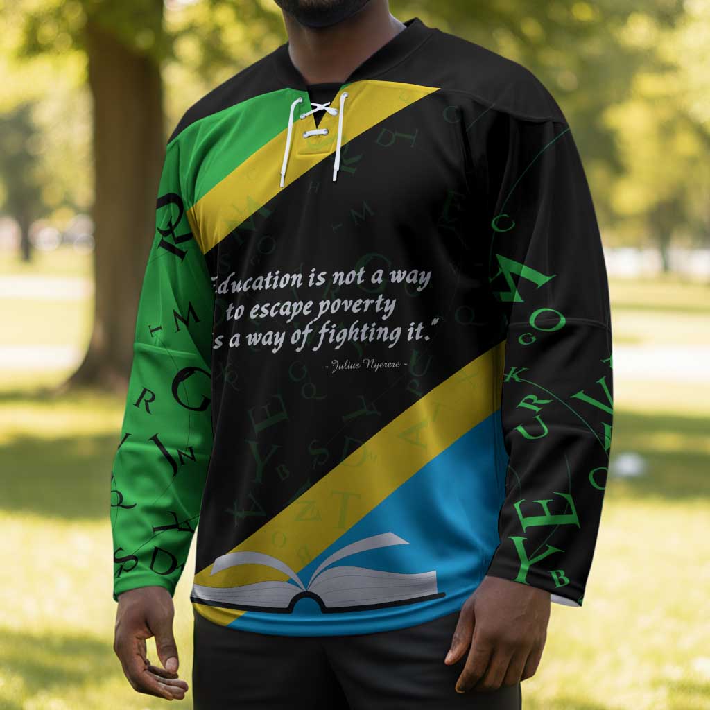 Julius Nyerere Hockey Jersey Education is a Way of Fighting Poverty Quote and Tanzanian Flag Alphabet - African Pride