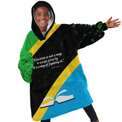 Julius Nyerere Kid Wearable Blanket Hoodie Education is a Way of Fighting Poverty Quote and Tanzanian Flag Alphabet - African Pride