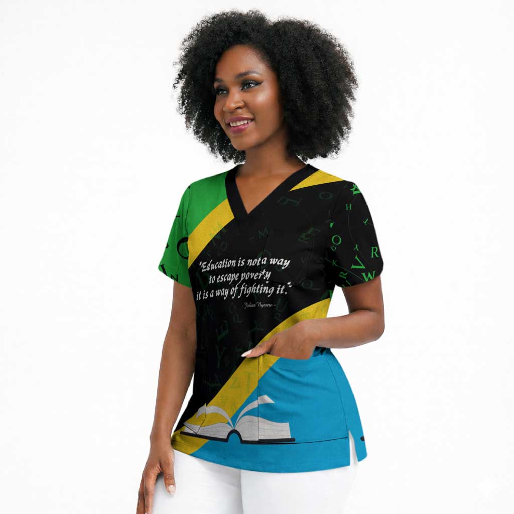 Julius Nyerere Scrub Top Education is a Way of Fighting Poverty Quote and Tanzanian Flag Alphabet - African Pride
