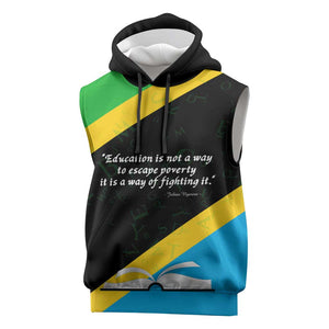 Julius Nyerere Sleeveless Hoodie Education is a Way of Fighting Poverty Quote and Tanzanian Flag Alphabet - African Pride