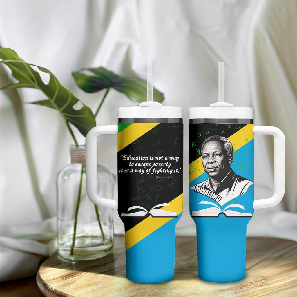 Julius Nyerere Tumbler With Handle Education is a Way of Fighting Poverty Quote and Tanzanian Flag Alphabet - African Pride