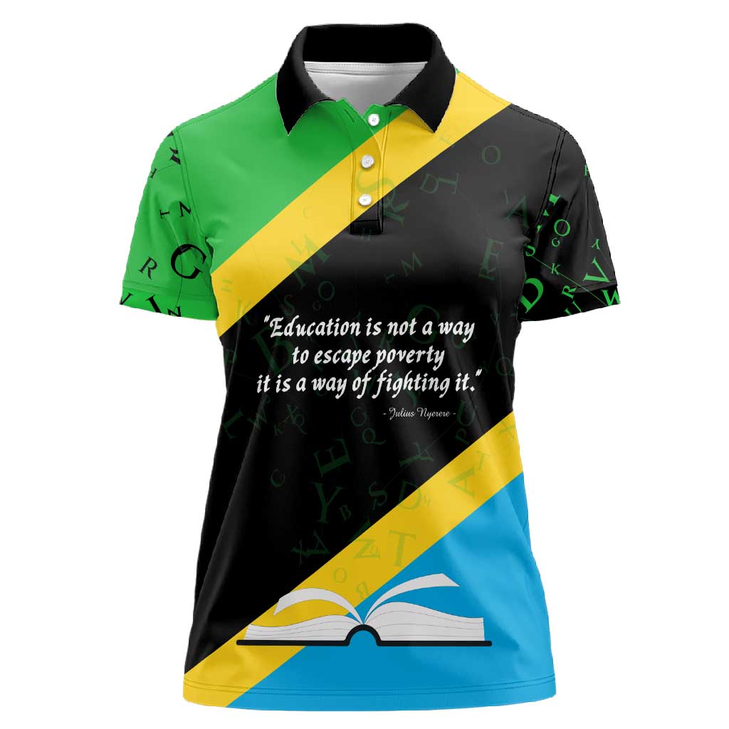 Julius Nyerere Women Polo Shirt Education is a Way of Fighting Poverty Quote and Tanzanian Flag Alphabet - African Pride
