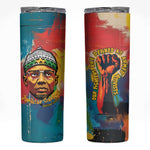 Amilcar Cabral Skinny Tumbler Armed Activist Quote Raised Fist African Liberation Tribute - Colorful Paint Stroke - African Pride