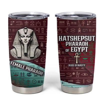 Hatshepsut Tumbler Cup with Pharaoh Bust Illustration, Female Pharaoh Title and Egyptian Hieroglyph - African Pride