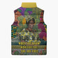 Wangari Maathai Sleeveless Puffer Jacket Colorful Nature-Inspired Design Empowerment Quote African Print Environmental - African Pride