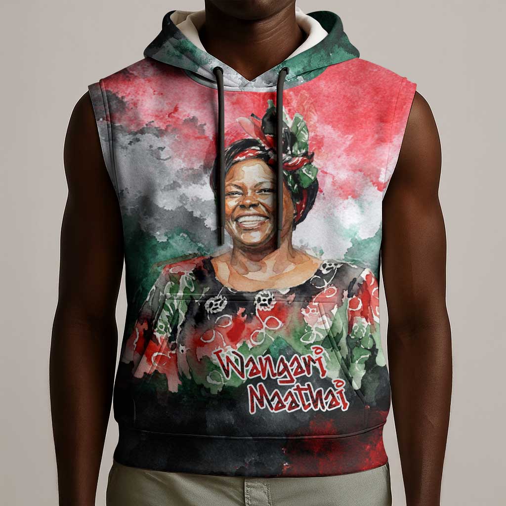 Wangari Maathai Sleeveless Hoodie Kenyan Flag Watercolor Style - Environmental Quote Planting Trees Tribute Eco-Activism - African Pride