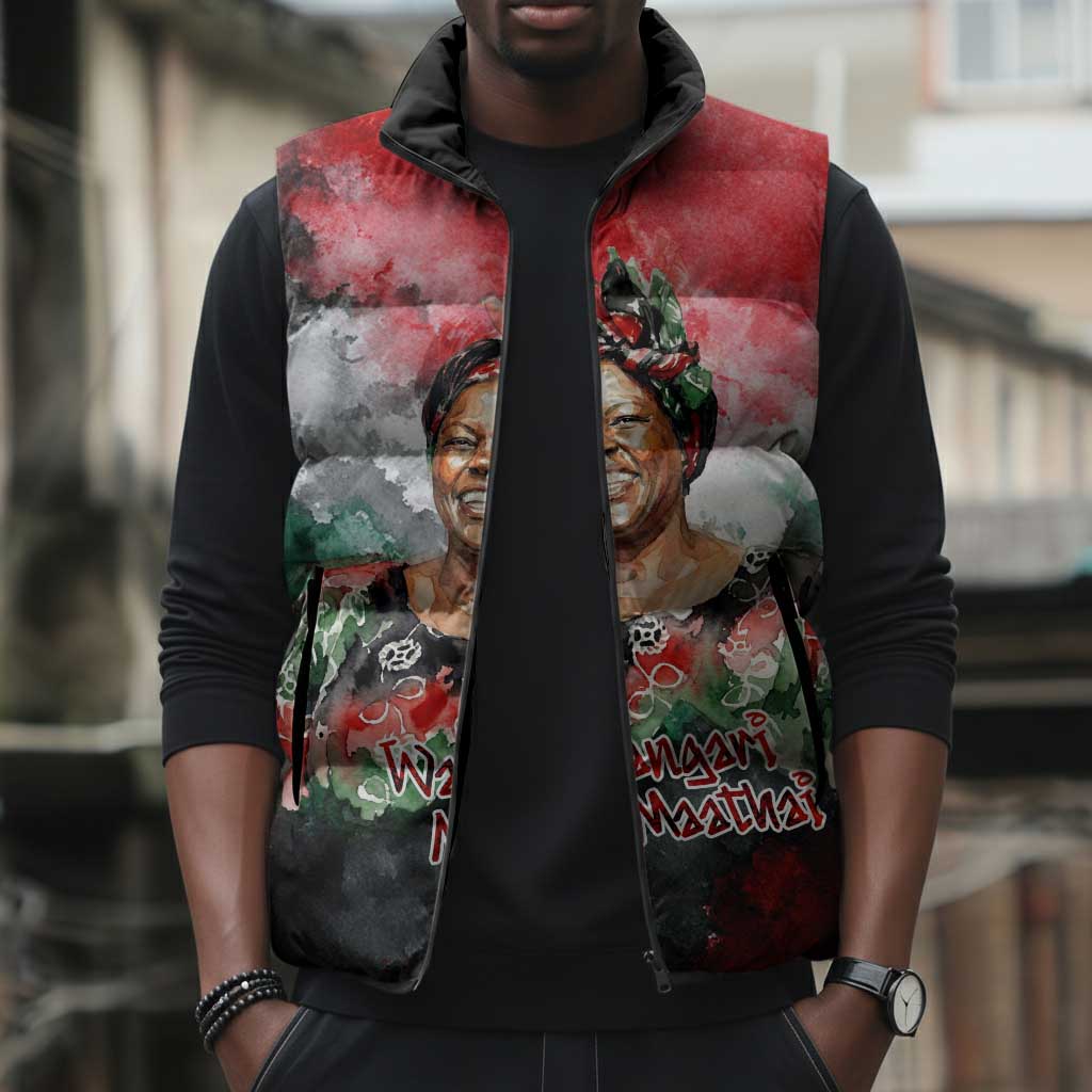 Wangari Maathai Sleeveless Puffer Jacket Kenyan Flag Watercolor Style - Environmental Quote Planting Trees Tribute Eco-Activism - African Pride