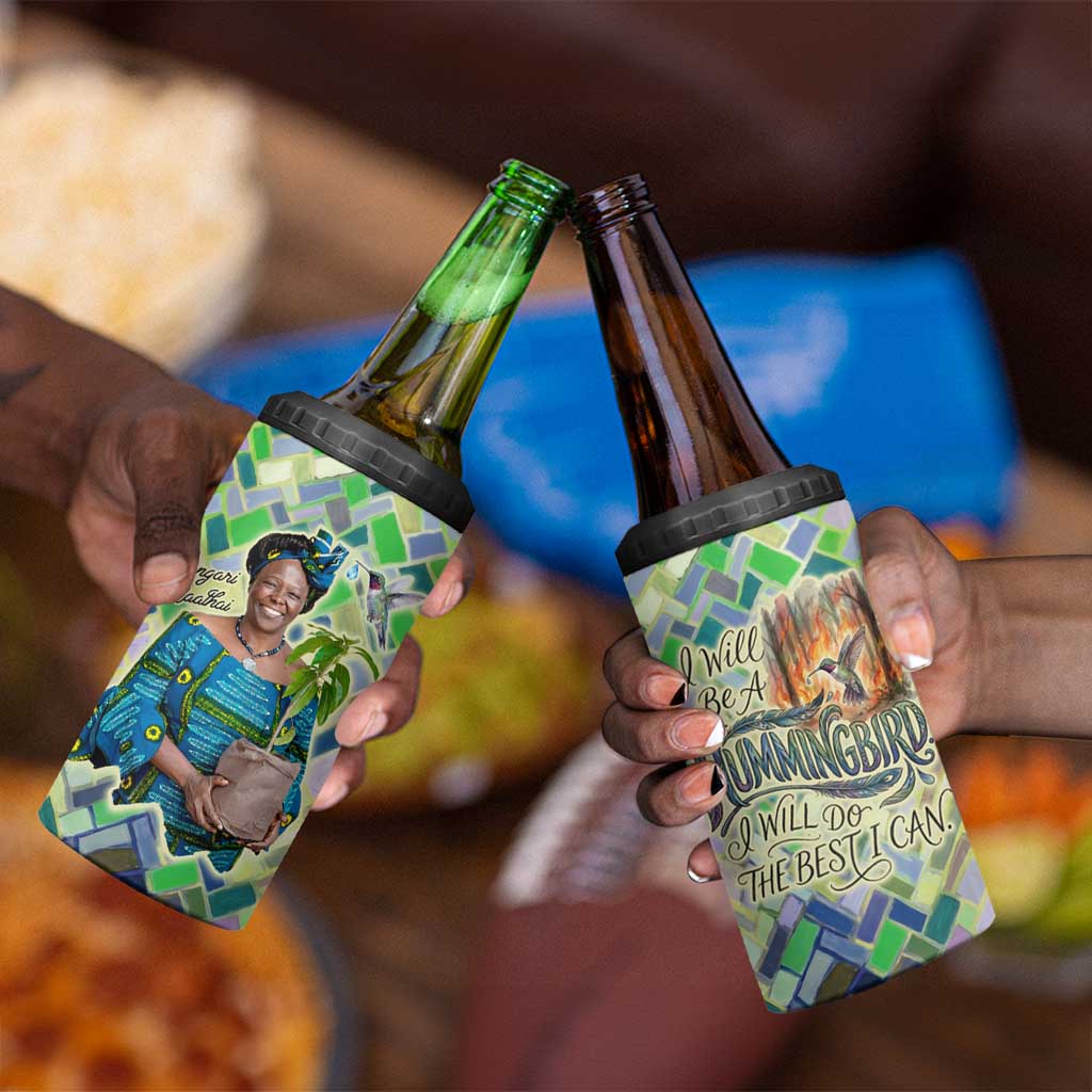 Wangari Maathai 4 in 1 Can Cooler Tumbler Hummingbird Quote Tree Planting Theme Environmental Justice Tribute - African Pride
