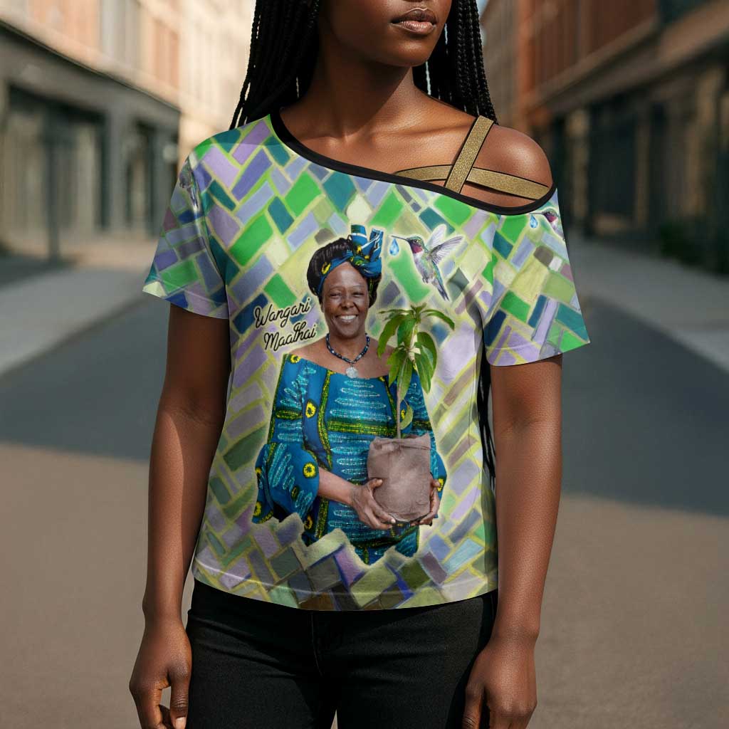 Wangari Maathai Cross Shoulder Shirt Hummingbird Quote Tree Planting Theme Environmental Justice Tribute - African Pride