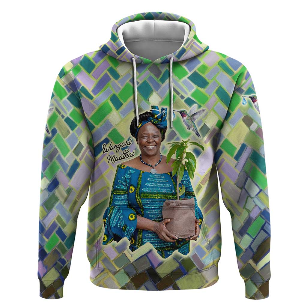 Wangari Maathai Hoodie Hummingbird Quote Tree Planting Theme Environmental Justice Tribute - African Pride