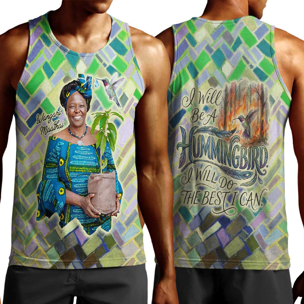 Wangari Maathai Men Tank Top Hummingbird Quote Tree Planting Theme Environmental Justice Tribute - African Pride