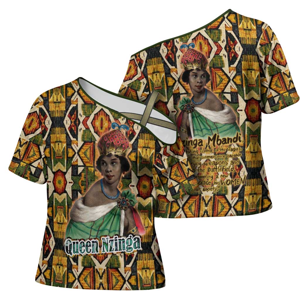Queen Nzinga Cross Shoulder Shirt Mbandi Traditional Regal Portrait Empowerment Quote African Female Leadership - African Pride