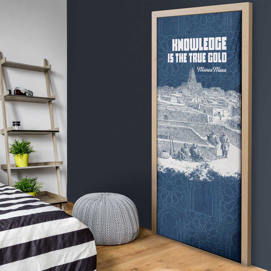 Mansa Musa Sankore University Door Cover Knowledge is the True Gold - African Scholarly Legacy - African Pride