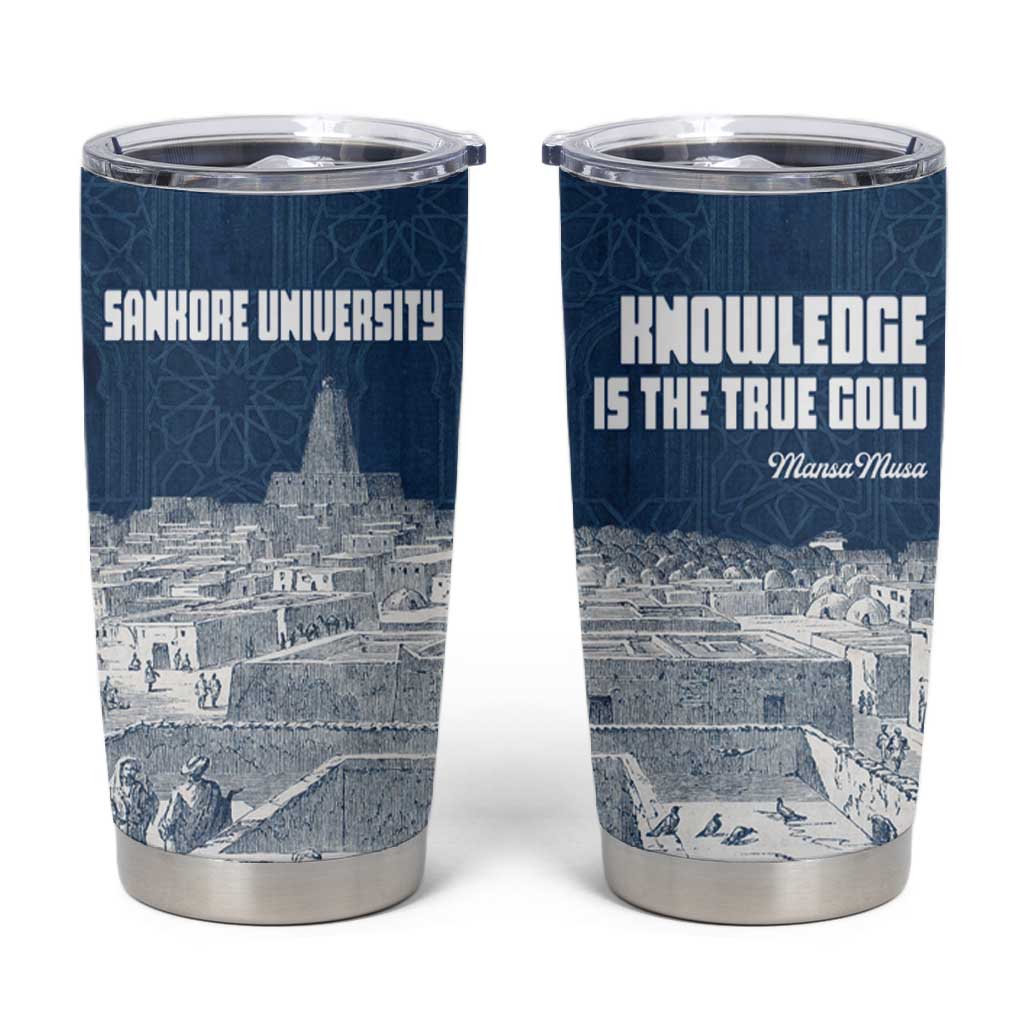 Mansa Musa Sankore University Tumbler Cup Knowledge is the True Gold - African Scholarly Legacy - African Pride
