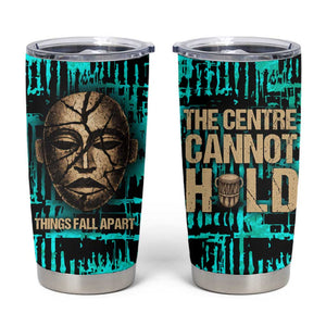 Chinua Achebe Tumbler Cup with Tribal Mask Design, Things Fall Apart Quote and Teal Abstract - African Pride