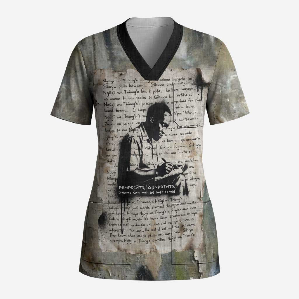 Ngugi wa Thiong O Scrub Top Graffiti Resist Statement Ink Pen Revolution Fist Literary Activism - African Pride