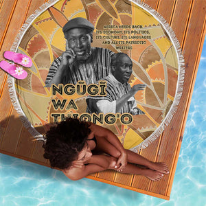 Ngugi wa Thiong O Beach Blanket African Literary Icon Portrait Cultural Revival - African Pride