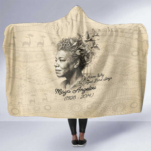 Maya Angelou Hooded Blanket I Know Why The Caged Bird Sings - African Pride