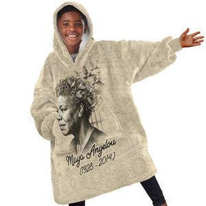 Maya Angelou Kid Wearable Blanket Hoodie I Know Why The Caged Bird Sings - African Pride