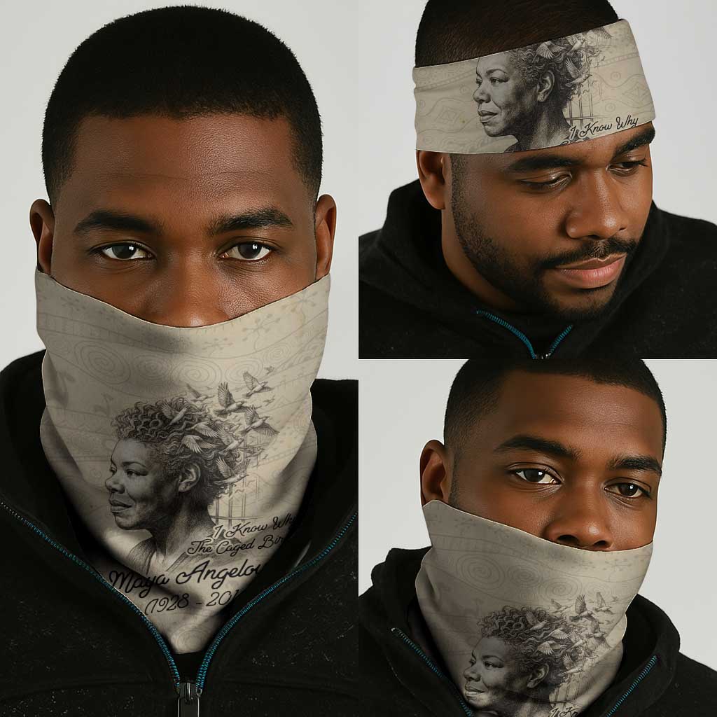 Maya Angelou Neck Gaiter I Know Why The Caged Bird Sings - African Pride