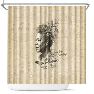 Maya Angelou Shower Curtain I Know Why The Caged Bird Sings - African Pride