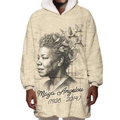 Maya Angelou Wearable Blanket Hoodie I Know Why The Caged Bird Sings - African Pride