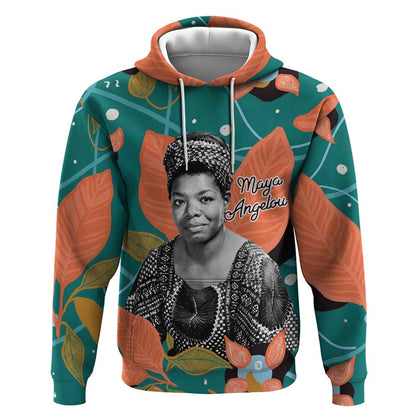 Maya Angelou Hoodie Inspirational Quote Design Vibrant Teal and Orange Leaf Motif - African Pride