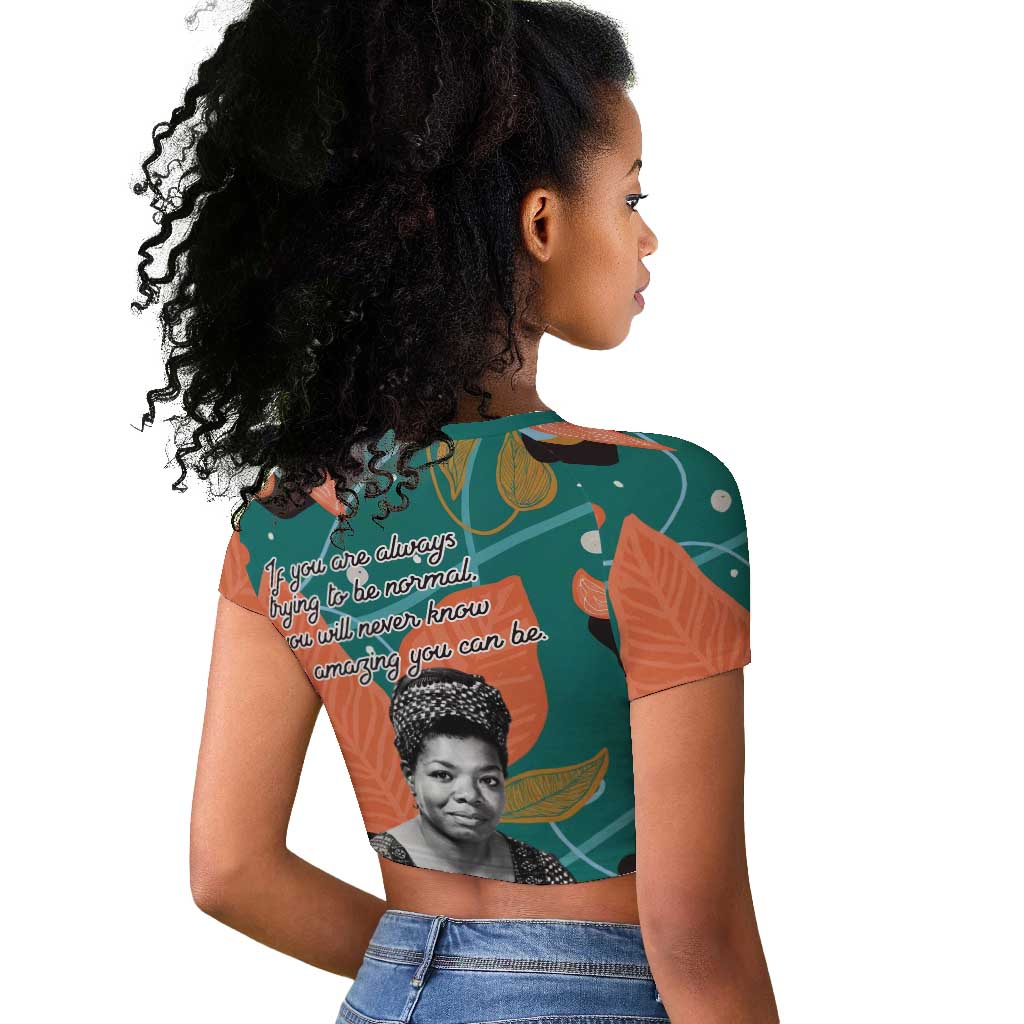 Maya Angelou Raglan Cropped T shirt Inspirational Quote Design Vibrant Teal and Orange Leaf Motif - African Pride