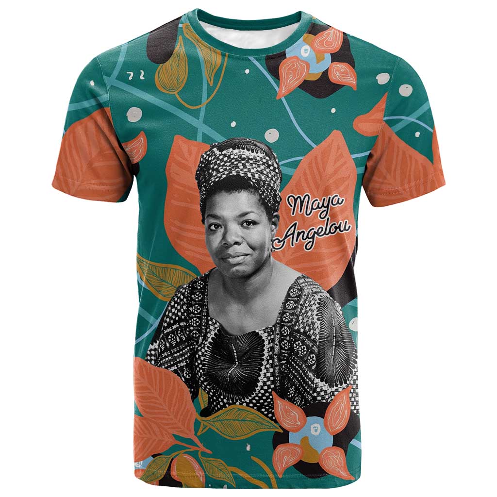 Maya Angelou T shirt Inspirational Quote Design Vibrant Teal and Orange Leaf Motif - African Pride