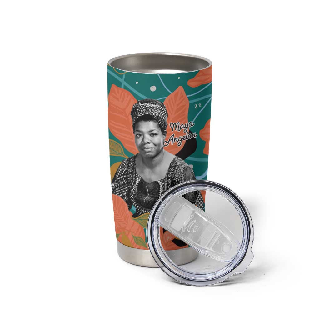 Maya Angelou Tumbler Cup Inspirational Quote Design Vibrant Teal and Orange Leaf Motif - African Pride