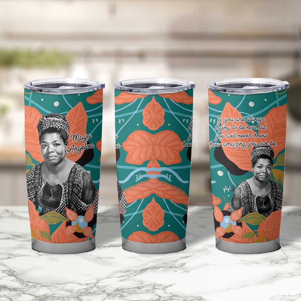 Maya Angelou Tumbler Cup Inspirational Quote Design Vibrant Teal and Orange Leaf Motif - African Pride