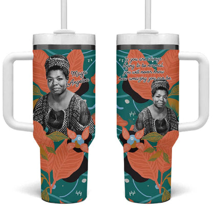 Maya Angelou Tumbler With Handle Inspirational Quote Design Vibrant Teal and Orange Leaf Motif - African Pride