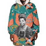 Maya Angelou Wearable Blanket Hoodie Inspirational Quote Design Vibrant Teal and Orange Leaf Motif - African Pride